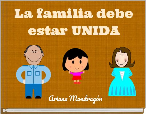 La familia debe estar UNIDA