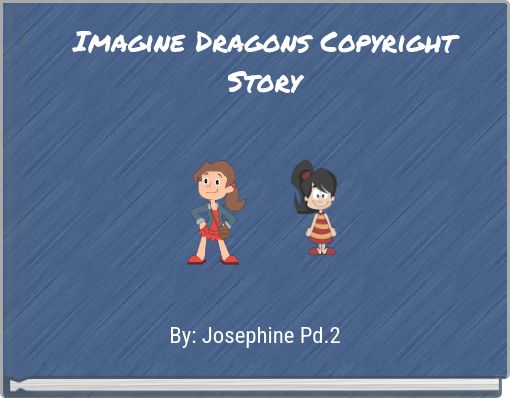 Front cover of 'Imagine Dragons Copyright Story' 