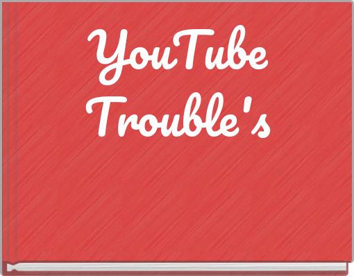 Book Cover for: YouTube Trouble's