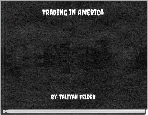 Trading in America