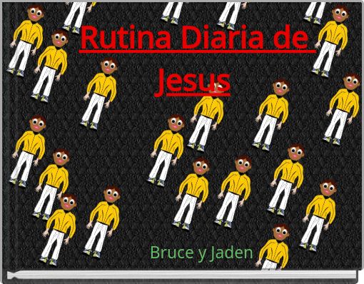 Rutina Diaria de Jesus