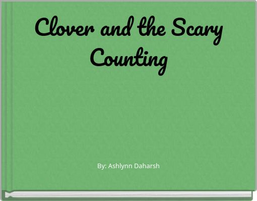 Clover and the Scary Counting