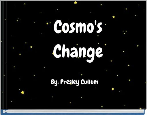 Cosmo's Change