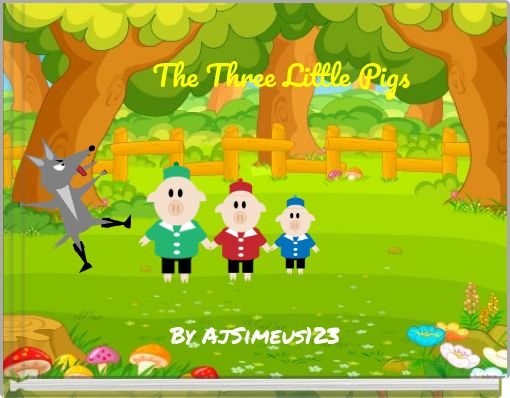 The Three Little Pigs