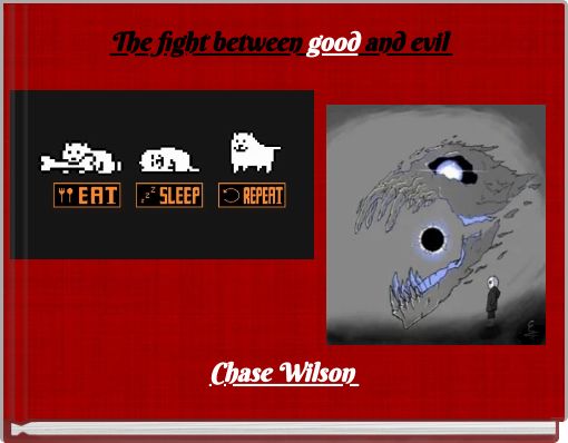 Front cover of 'The fight between good and evil' 