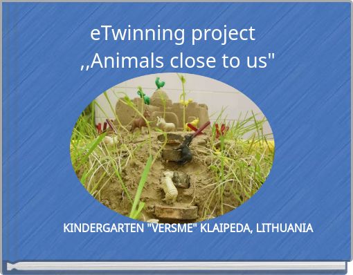 eTwinning project  ,,Animals close to us"
