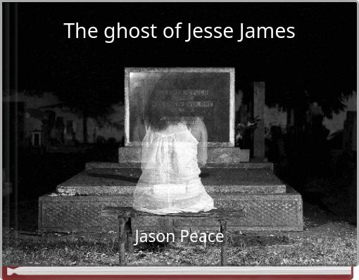 The ghost of Jesse James