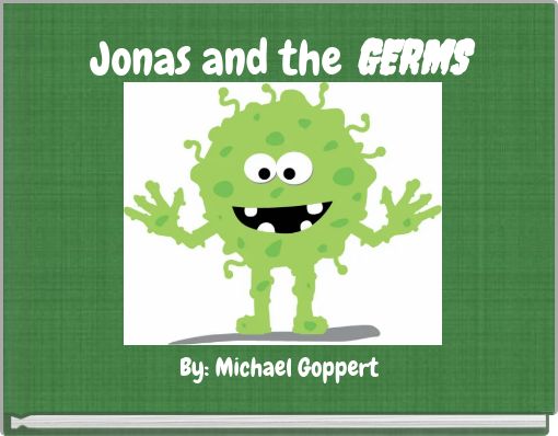 Front cover of 'Jonas and the GERMS' 