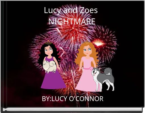 Front cover of 'Lucy and Zoes NIGHTMARE' 