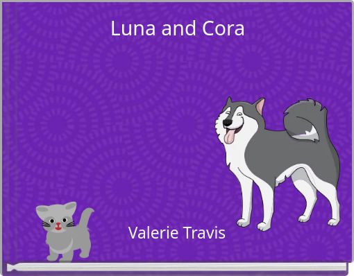 Luna and Cora