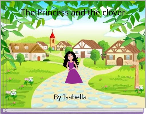 The Princess and the clover