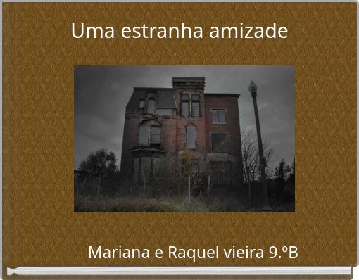 Front cover of 'Uma estranha amizade' 