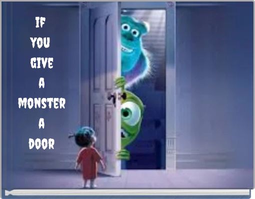 Front cover of 'if you give a monster a door' 
