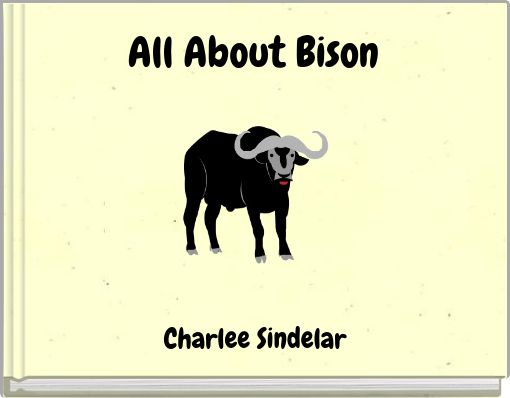 All About Bison