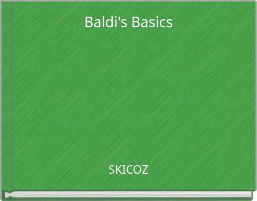 Baldi's Basics