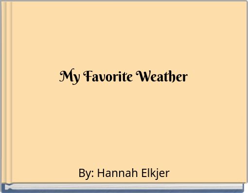 My Favorite Weather