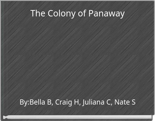 The Colony of Panaway