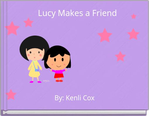 Lucy Makes a Friend