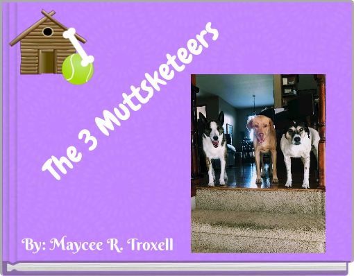 Front cover of 'The 3 Muttsketeers' 