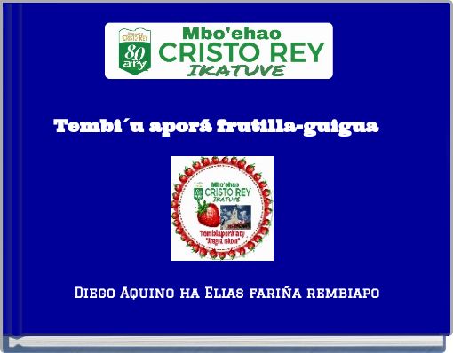 Tembi´u aporã frutilla-guigua
