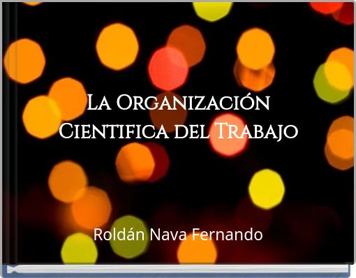 La Organización Cientifica del Trabajo