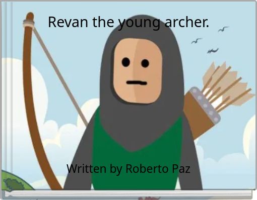 Revan the young archer.