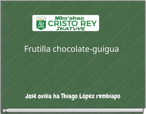 Frutilla chocolate-guigua