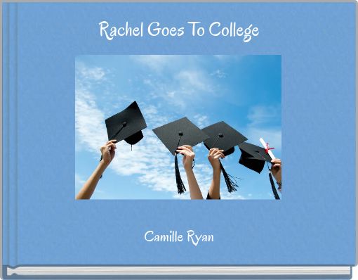 Rachel Goes To College
