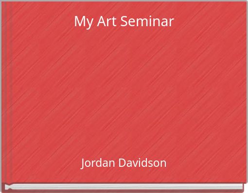 My Art Seminar