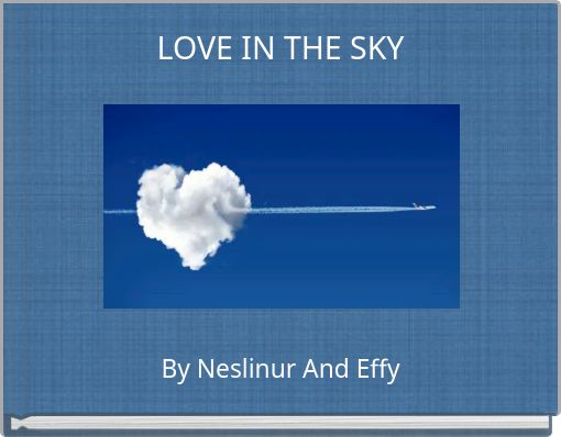 LOVE IN THE SKY
