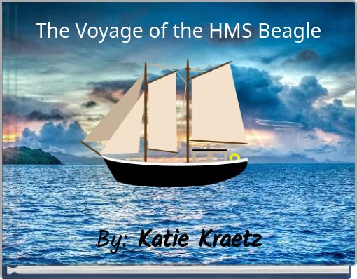 The Voyage of the HMS Beagle