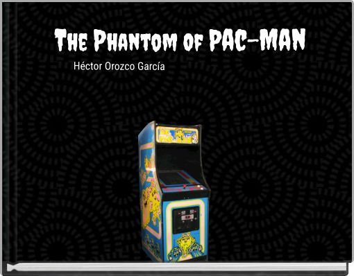 Front cover of 'The Phantom Of Pac-Man' 