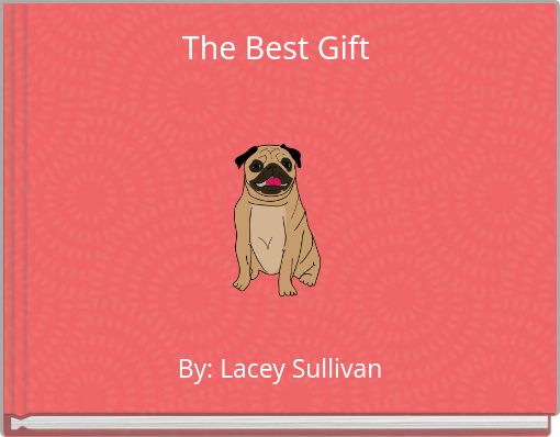 The Best Gift