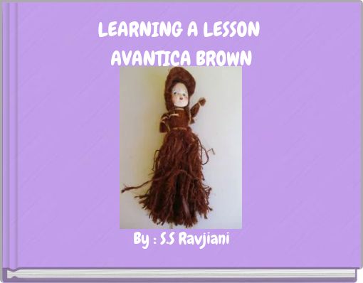 LEARNING A LESSON AVANTICA BROWN