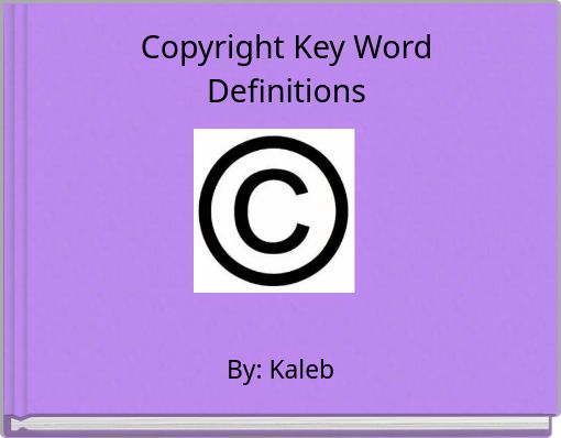 Copyright Key Word Definitions