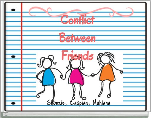Conflict Between Friends