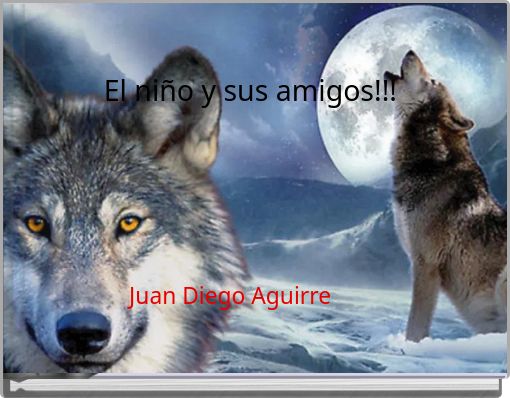 El niño y sus amigos!!!