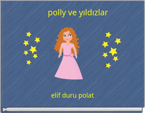 polly ve yıldızlar