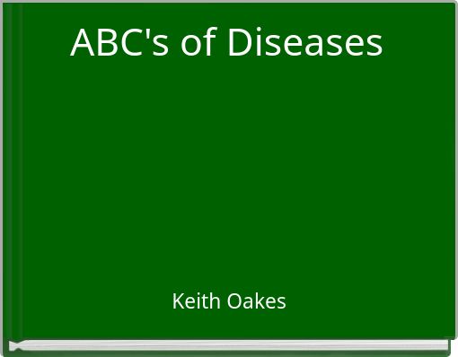 ABC's of Diseases