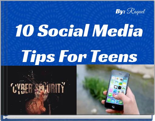 Book Cover for: 10 Social Media Tips For Teens