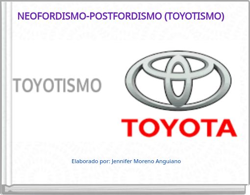 NEOFORDISMO-POSTFORDISMO (TOYOTISMO)