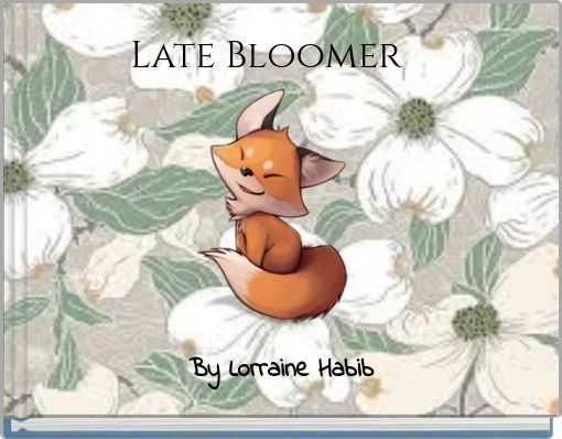 Front cover of 'Late Bloomer' 