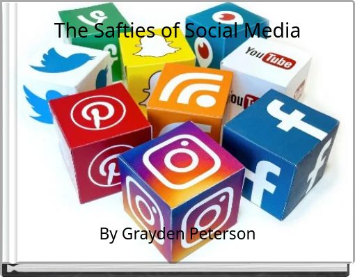 Front cover of 'The Safties of Social Media' 