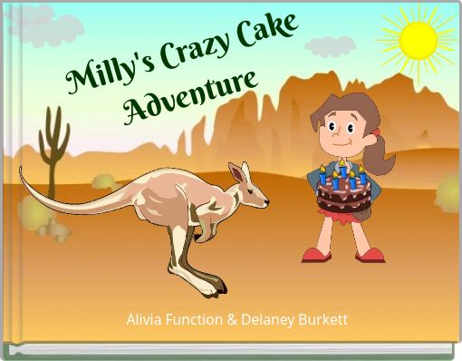 Milly's Crazy Cake Adventure