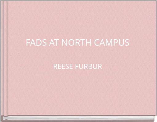 Front cover of 'FADS AT NORTH CAMPUS' 