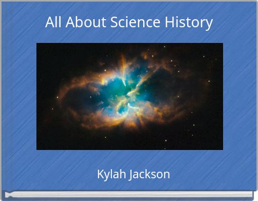 All About Science History