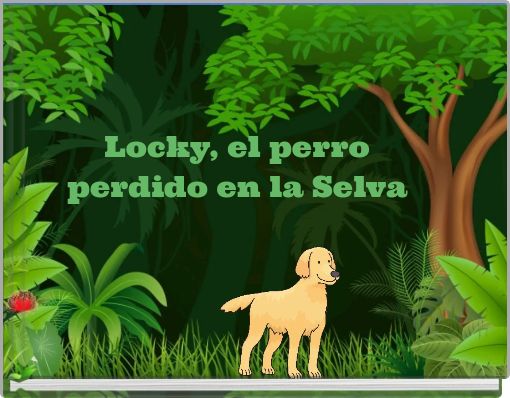 Locky, el perro perdido en la Selva