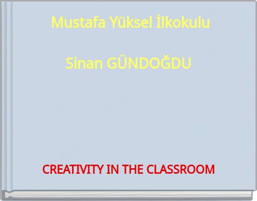 Mustafa Yüksel İlkokulu Sinan GÜNDOĞDU