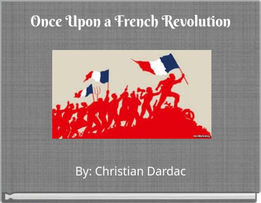 Once Upon a French Revolution