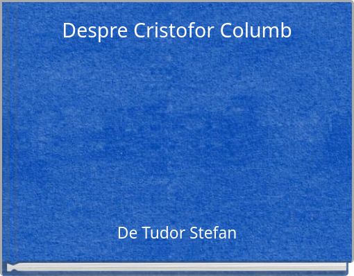 Despre Cristofor Columb
